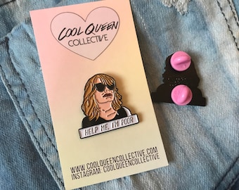 Help Me, I&#39;m Poor: Annie Bridesmaids Enamel Pin