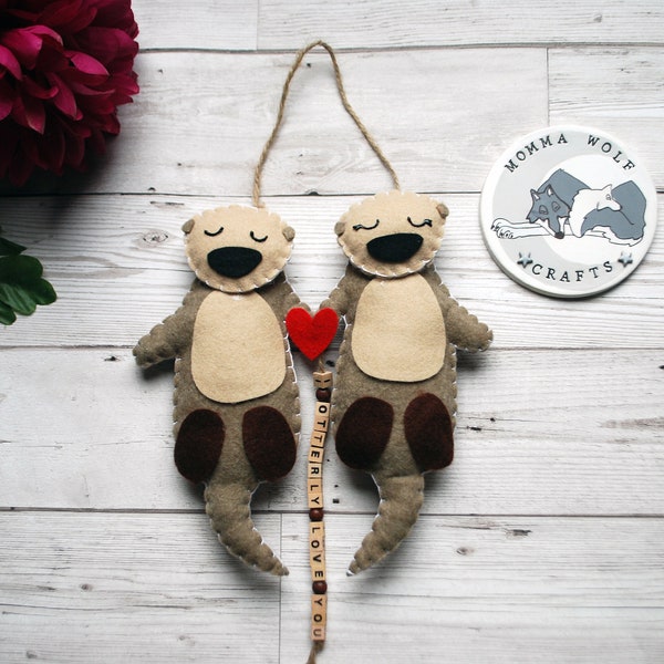 Otter hanging decoration 'I otterly love you/ Significant otter', cute mothers day or wedding gift