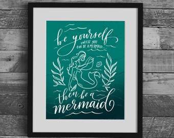 Be a Mermaid PRINTABLE INSTANT DOWNLOAD