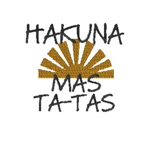 Hakuna Ma&#39;s Ta-Tas Embroidery Design