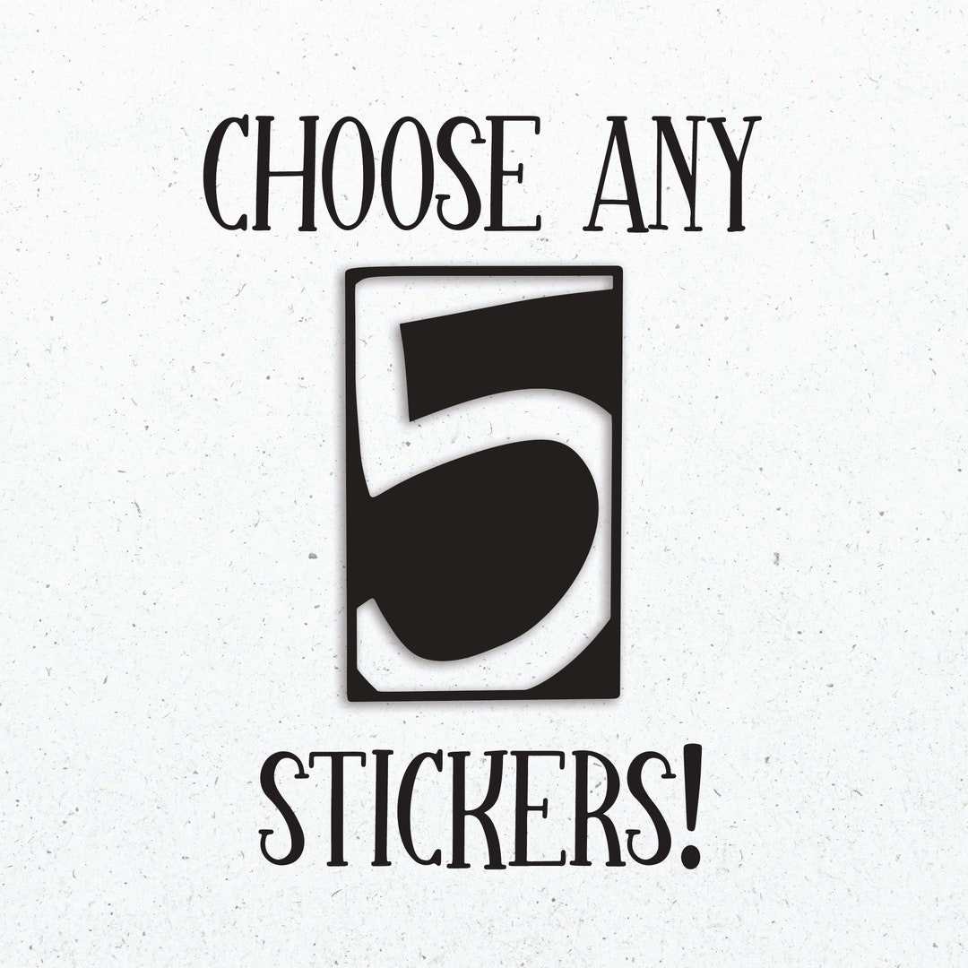 choose-any-5-stickers-sticker-bundle-sticker-pack-pick-your-own