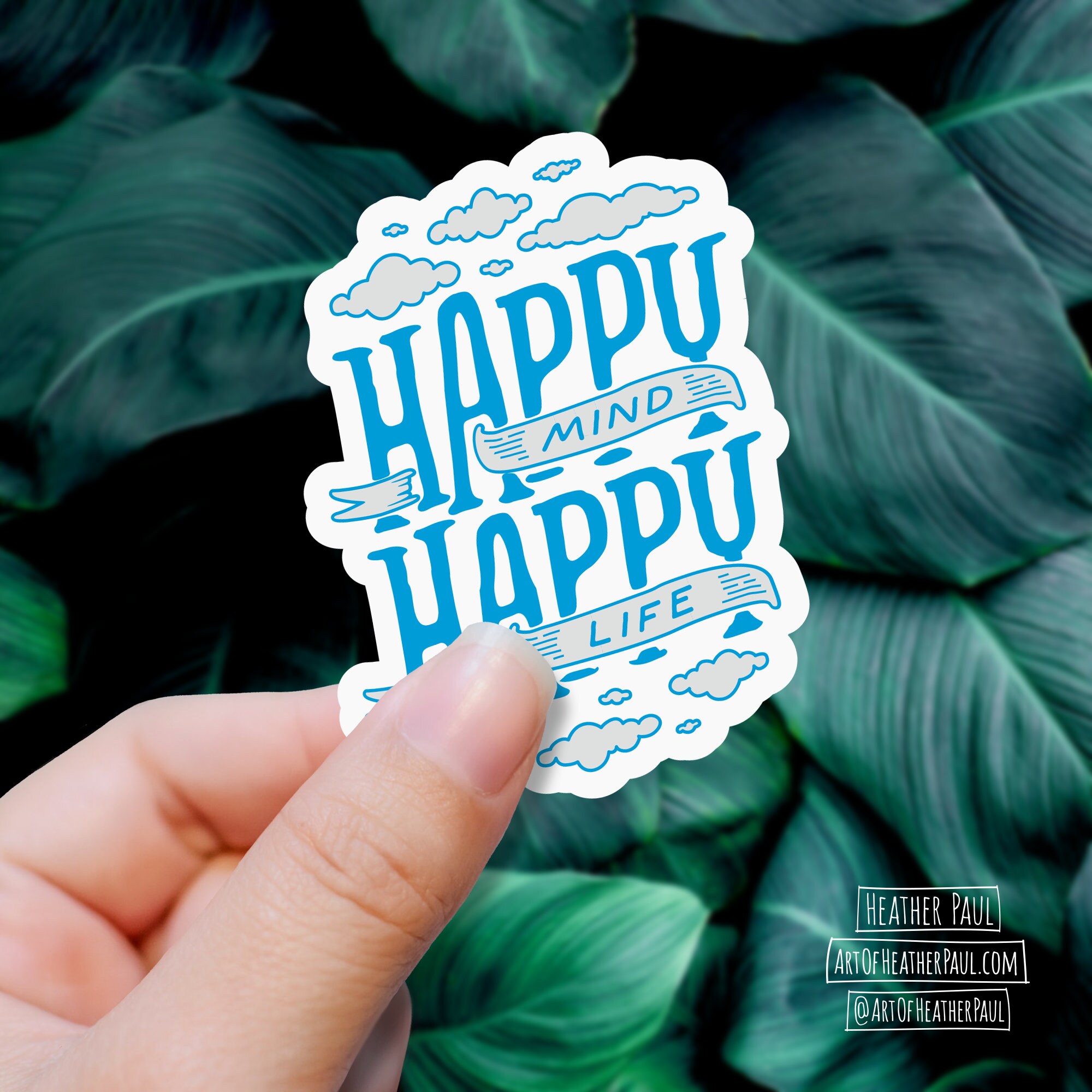 Happy Mind Happy Life Sticker, Positive Stickers, Mental Health ...