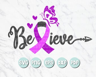 Believe | (Lupus, Cystic Fibrosis, Alzheimers Awareness, Pancreatic) SVG Cut files - Dxf - Eps - Svg - Pdf - Png