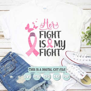 Her Fight is My Fight (Pink Ribbon) | Breast Cancer Awareness SVG Cut files - Dxf - Eps - Svg - Pdf - Png