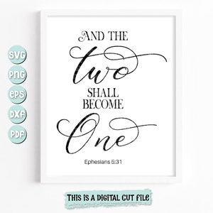 En de twee worden één | Huwelijk SVG | SVG Vinyl Snijbestanden - Dxf - Eps - SVG - Pdf - Png