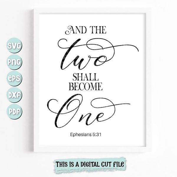 And the Two Become One | Wedding/Marriage SVG | SVG Vinyl Cutting Files - Dxf - Eps - SVG - Pdf - Png