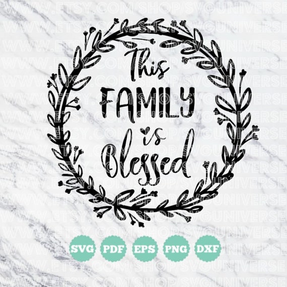 Diese Familie Ist Gesegnet Spruche 3125 Svg Vinylschnitt Etsy