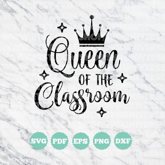 Download Queen Of The Classroom Teacher School Svg Vinyl Cutting Etsy