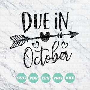 Adeudado en octubre (Maternidad/Embarazo) Archivos de corte SVG - Dxf - Eps - SVG - Pdf