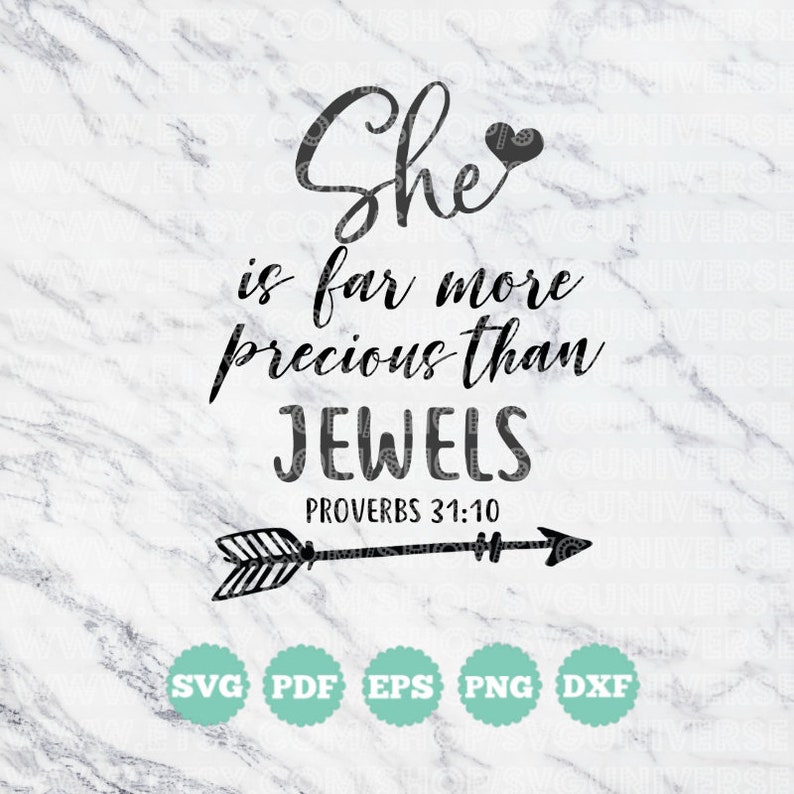 She is Far More Precious Than Jewels Proverbs 3110 SVG Etsy