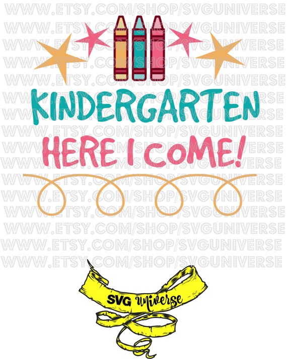 Download Kindergarten here I come SVG Cut files Dxf Eps SVG | Etsy