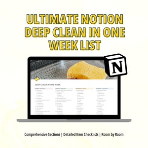 Pode incluir: Uma tela de laptop exibindo uma lista de verificação do Notion intitulada "Limpeza profunda em uma semana". A lista de verificação é dividida em tarefas diárias para limpar diferentes áreas de uma casa, como o banheiro, a cozinha e a sala de estar. A tela está parcialmente obscurecida por uma esponja amarela. O logotipo do Notion está no canto superior direito da tela.