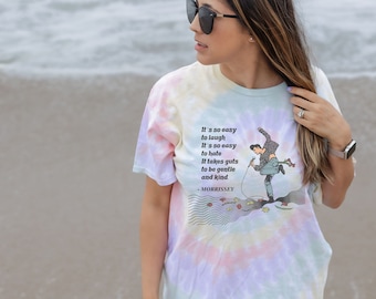 Morrissey Quote " It's so easy to laugh, it's so easy to hate, It takes guts to be gentle and kind" | Fan Art Tie-Dye Tee, Spiral
