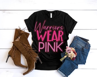 Breast Cancer Awareness Shirt, Warriors Wear Pink T-Shirt for Breast Cancer Awareness