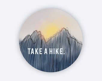 Take A Hike Vinyl Sticker