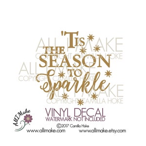 Tis The Season To Sparkle | Tis The Season | Sparkle | Glass Block Decal | Charger Plate Decal | Christmas Decal | Christmas Decoration