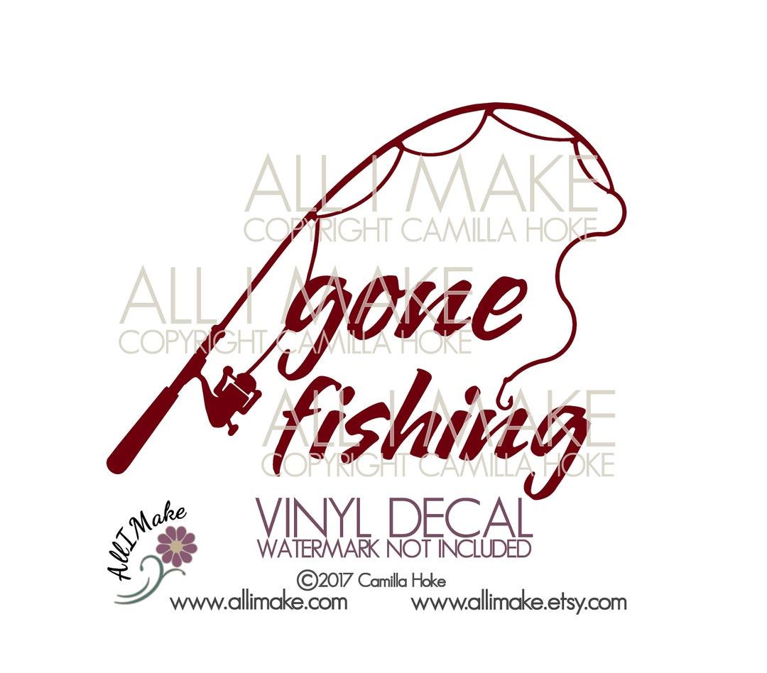 Gone Fishing Decal Fishing Decal Fishing Rod Decal Fishing Rod Gone Fishing Vinyl Decal Fishing