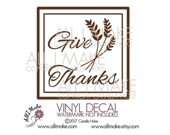 Give Thanks | Give Thanks Glass Block | Thanksgiving | Thanksgiving Decal | Glass Block Decal | Vinyl Decal | Decal | Give Thanks Decal