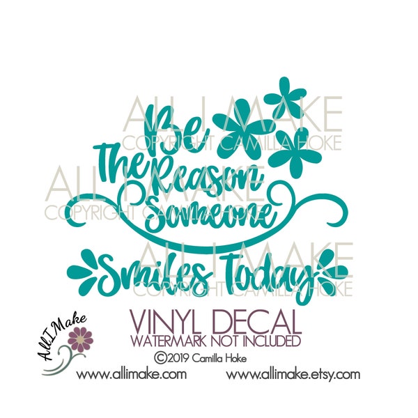 Be The Reason Someone Smiles Today | Smile Decal | Vinyl Decal | Glass Block Decal | Charger Plate Decal | Tumbler Decal | Coffee Cup Decal