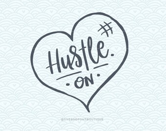 Download Heart and hustle svg | Etsy