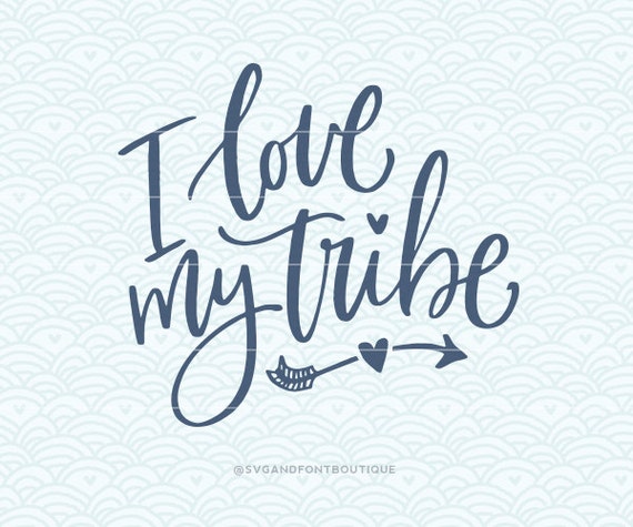 Free Free 122 Love My Tribe Svg Free SVG PNG EPS DXF File