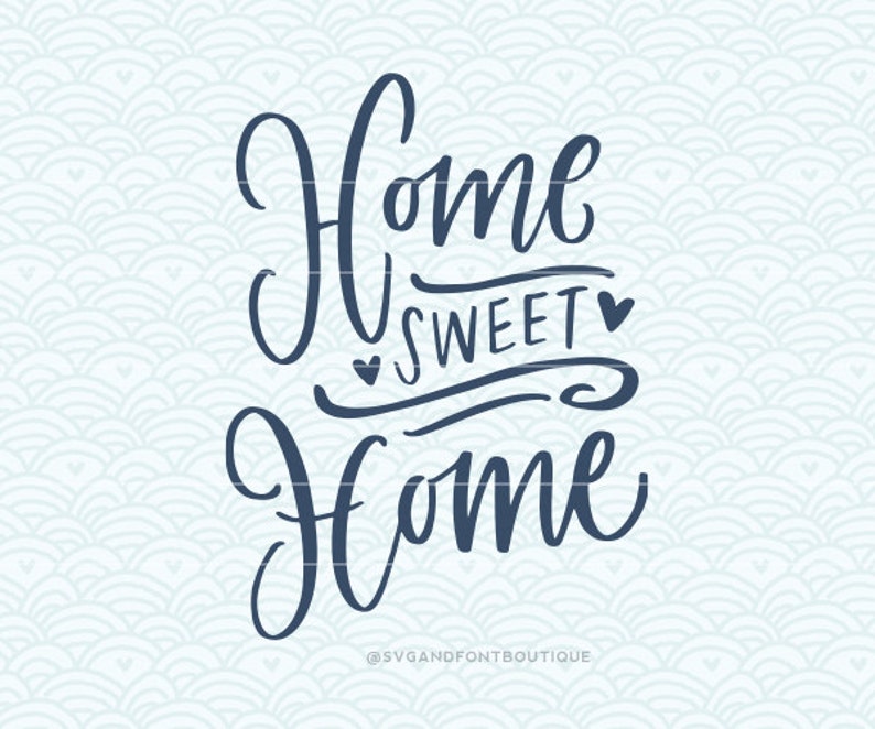 Free Free 283 Etsy Home Sweet Home Svg SVG PNG EPS DXF File