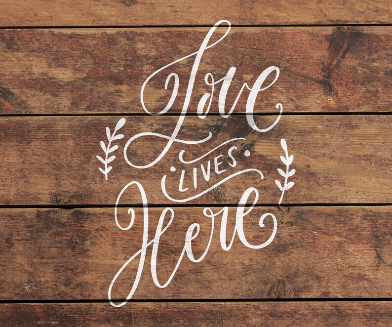 Free Free 274 Love Lives Here Svg Free SVG PNG EPS DXF File