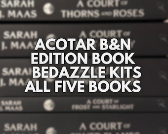 ACOTAR all five B&N Editions - Book Bedazzle Kits (pre order)