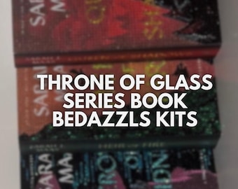 Throne of Glass 8 Bedazzle Kit bundle (pre- order)