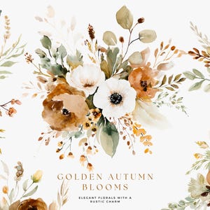 Puede incluir: Arreglo floral en acuarela con anémonas blancas, flores marrones y naranjas y hojas verdes. El texto "GOLDEN AUTUMN BLOOMS" y "ELEGANT FLORALS WITH A RUSTIC CHARM" se muestra en una fuente serif.