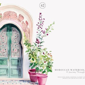 May include: Watercolor illustration of a Moroccan-style archway with a teal door and intricate white detailing. Potted plants with pink pots and greenery frame the entrance. The text "MOROCCAN WATERCOLOR ELEGANCE" is visible.