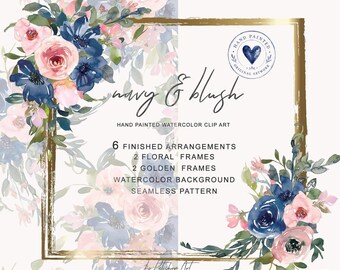 May include: A digital collection of navy and blush watercolor floral clip art featuring six finished arrangements, two floral frames, two golden frames, a watercolor background, and a seamless pattern, all displayed with text overlays.