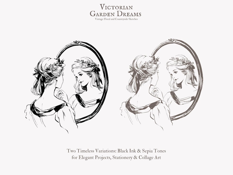 Puede incluir: Dos ilustraciones en blanco y negro de una mujer mir&aacute;ndose en un espejo. La mujer lleva una corona de flores y un vestido. El texto "Victorian Garden Dreams" y "Two Timeless Variations: Black Ink & Sepia Tones for Elegant Projects, Stationery & Collage Art" est&aacute; debajo de las im&aacute;genes.