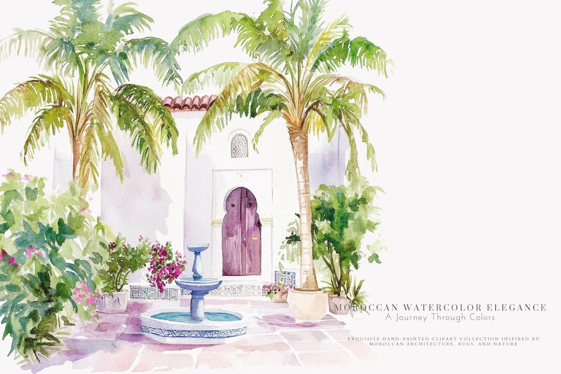 May include: Watercolor painting of a Moroccan courtyard with a fountain, palm trees, and a purple door. The image includes the text "MOROCCAN WATERCOLOR ELEGANCE A Journey Through Colors". The artwork is inspired by Moroccan architecture, rugs, and nature.
