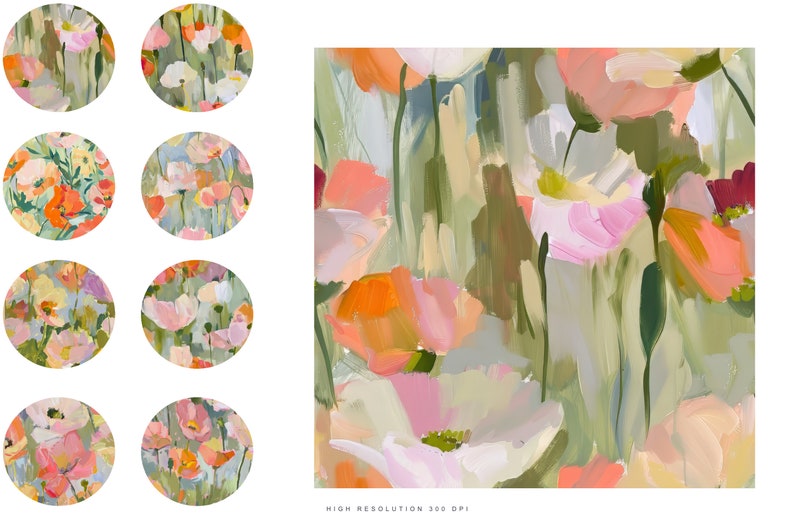 May include: An abstract floral painting with close-up of flowers in pink, orange, and white against a green and blue background. Six circular designs with floral patterns are included. The text "HIGH RESOLUTION 300 DPI" is visible.