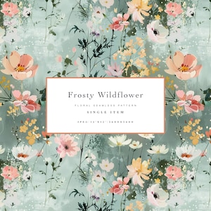 May include: A seamless pattern featuring a variety of pastel pink, white, and yellow wildflowers on a light blue background. The pattern is called "Frosty Wildflower" and is a single item. The text "JPEG 12" x 12" 3600x3600" is also included in the image.