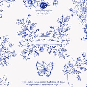 May include: A set of 55 blue and white floral illustrations in a vintage style. The illustrations include flowers, butterflies, and a banner with the text "Blueberry Porcelain Dreams".
