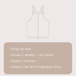 May include: Line drawing of a sleeveless top with straps and a rounded neckline. Text below reads: Easy to sew, Sizes 1 month - 10 years, Layers option, Letter/A4/A0/Projector file. The design is on a light beige background.