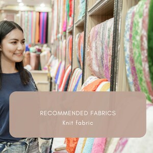 May include: A woman smiles while looking at shelves filled with colorful fabric rolls. The image includes a text overlay that reads "RECOMMENDED FABRICS" and "Knit fabric". The fabrics are in various colors and patterns.