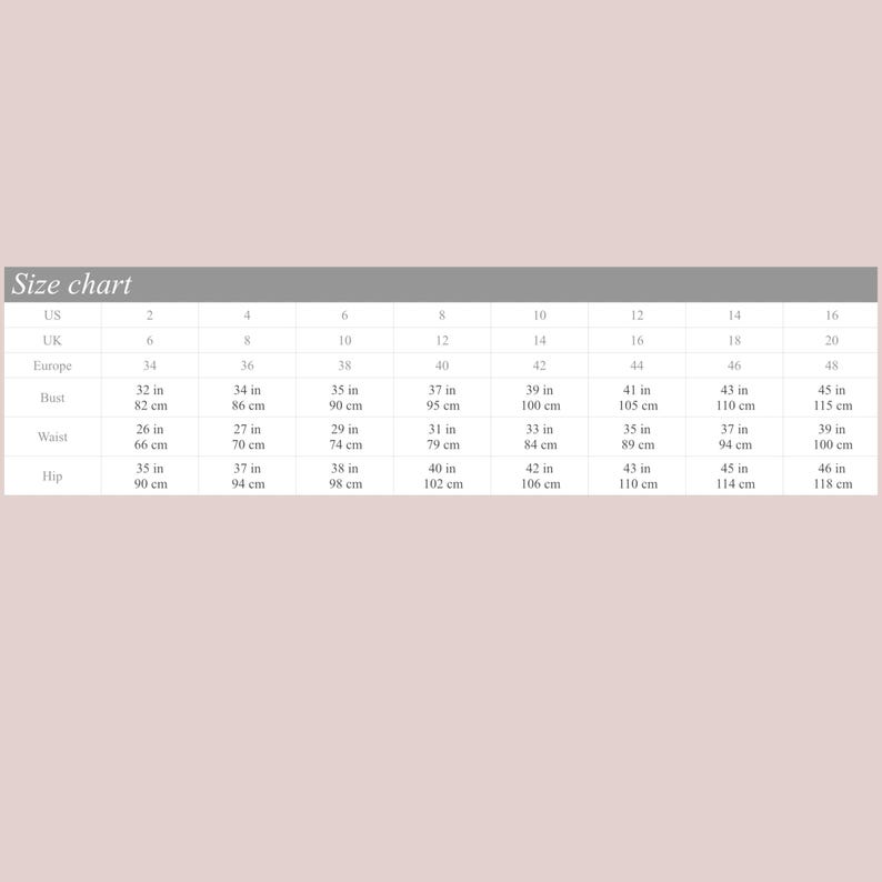 May include: A size chart detailing measurements in inches and centimetres. The chart includes US, UK, and European sizes, with bust, waist, and hip measurements. The chart ranges from UK size 6 to 20.