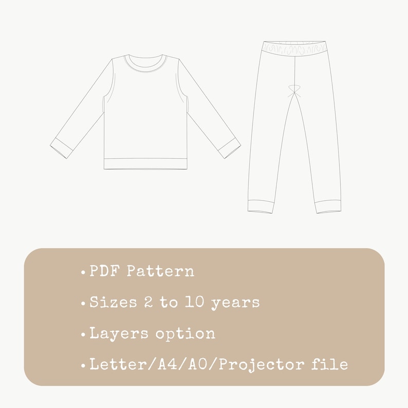 May include: A black and white line drawing of a long-sleeve shirt and pants set. A tan rectangular box below contains the text: PDF Pattern, Sizes 2 to 10 years, Layers option, Letter/A4/A0/Projector file, detailing the digital file specifications.
