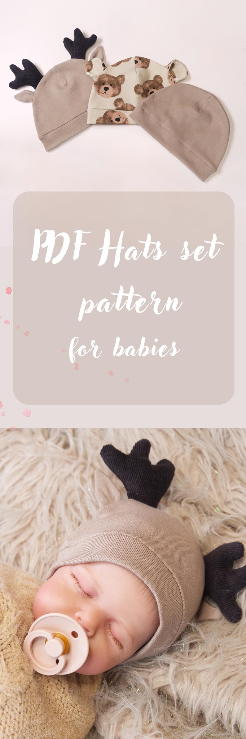May include: A set of three baby hats including one solid beige hat with black antlers, one beige hat with a brown bear print and ears, and one plain beige hat. The text "PDF Hats set pattern for babies" is displayed in white script.