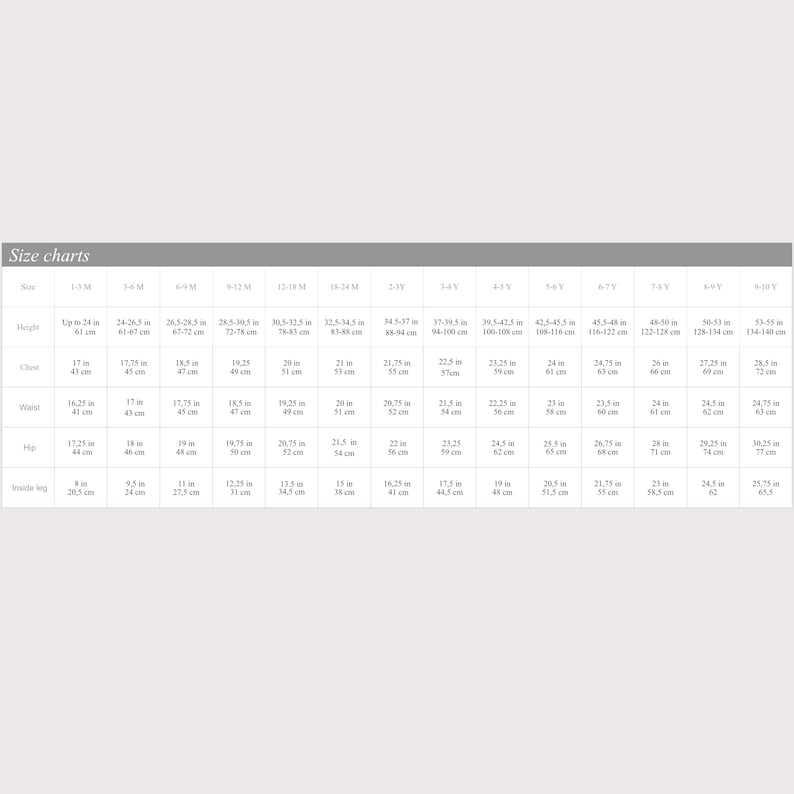 May include: A size chart with measurements in inches and centimeters. The chart includes sizes from 1-3 months to 9-10 years, detailing height, chest, waist, hip, and inside leg measurements.