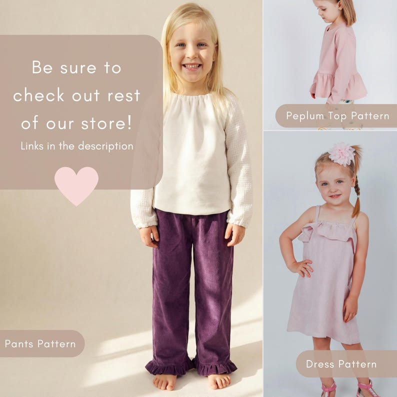 May include: A young girl wearing a white long-sleeve shirt and purple pants with a ruffle hem. The image includes text that says "Be sure to check out rest of our store! Links in the description." Additional images show a peplum top and dress pattern.
