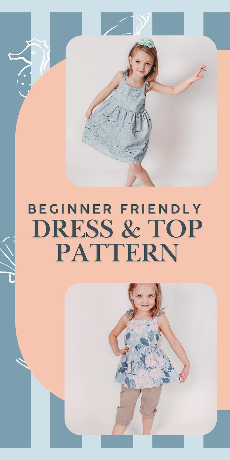 May include: The image showcases a dress and top pattern for beginners. Two photos of a young girl wearing dresses and tops are displayed. The text "BEGINNER FRIENDLY DRESS & TOP PATTERN" is in the center of the image.