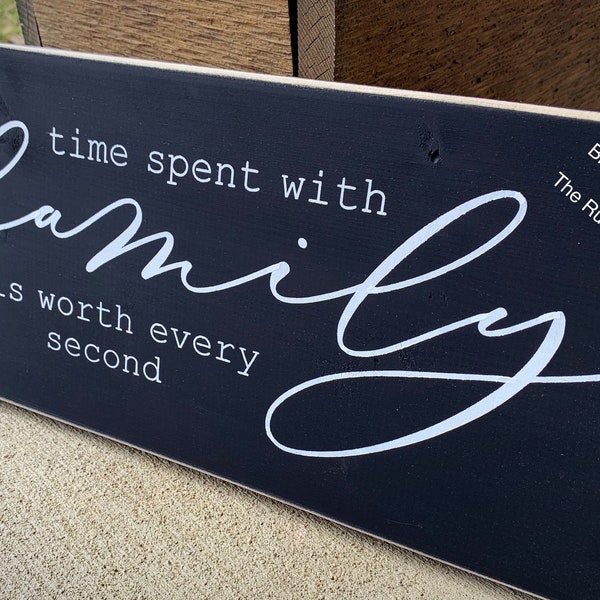 Time spent with family is worth every second wood rustic sign, primitive rustic wood home decor, wall decor, wooden wall signs