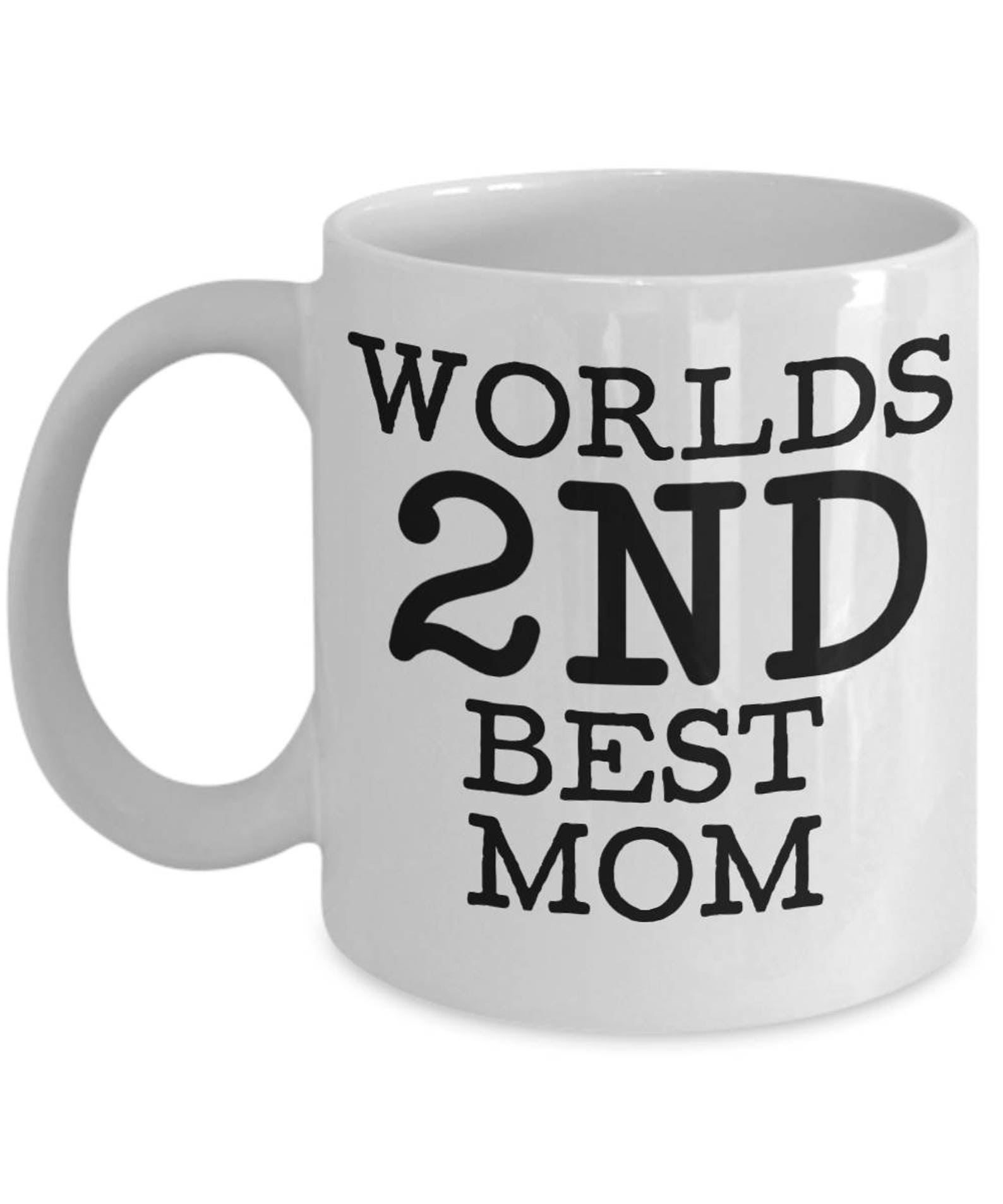 Mom Mother Worlds 2nd Best Mom Coffee Mug Funny Gift Mug for Etsy