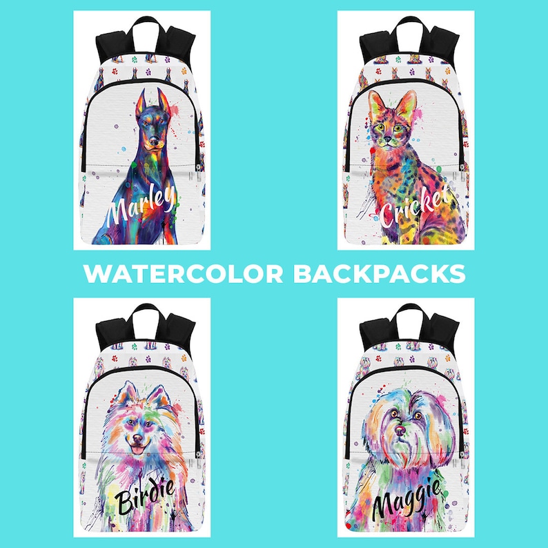 Custom Pet Name Personalized Watercolor Dogs Backpack Breeds! Available in Over 150 Dogs Cats Pets Name Personalized Backpack
