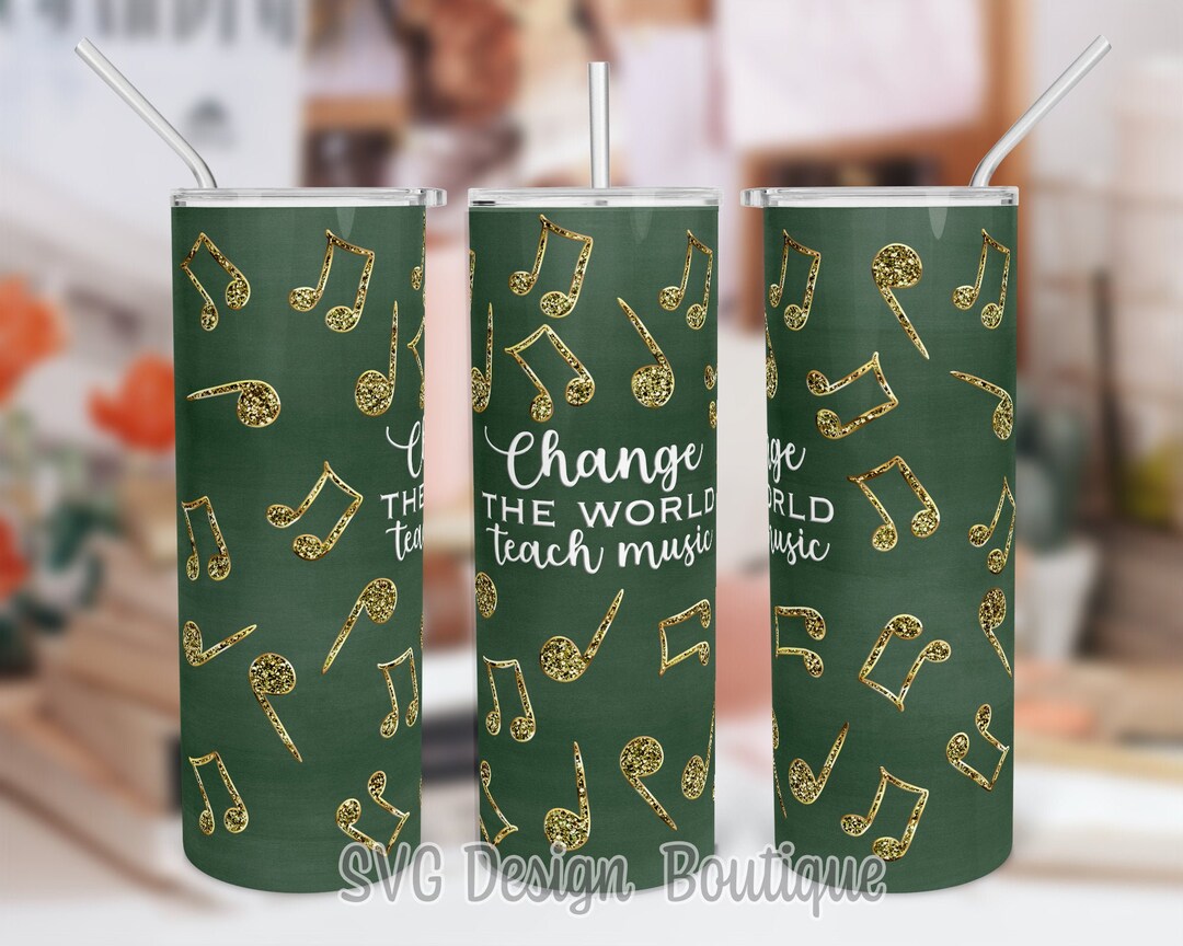 Music Teacher Tumbler Sublimation Design Music Note Skinny Etsy