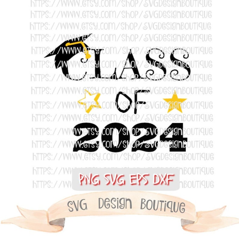 Class Of 2024 Svg Cute Svg High School Graduate Svg College Etsy